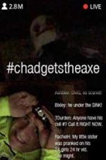 Watch #chadgetstheaxe 5movies