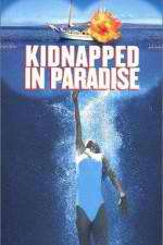 Watch Kidnapped in Paradise 5movies