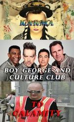 Watch Boy George and Culture Club: Karma to Calamity 5movies