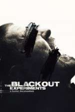 Watch The Blackout Experiments 5movies
