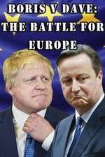 Watch Boris v Dave: The Battle for Europe 5movies