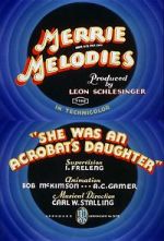 Watch She Was an Acrobat\'s Daughter (Short 1937) 5movies
