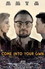 Watch Come Into Your Own 5movies