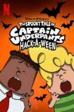 Watch The Spooky Tale of Captain Underpants Hack-a-Ween 5movies