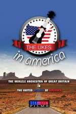 Watch The Ukes in America 5movies