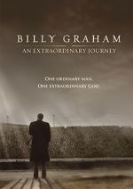 Watch Billy Graham: An Extraordinary Journey 5movies