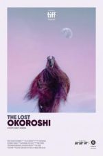 Watch The Lost Okoroshi 5movies