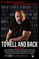 Watch To Hell and Back: The Kane Hodder Story 5movies