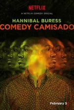 Watch Hannibal Buress: Comedy Camisado (TV Special 2016) 5movies