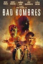 Watch Bad Hombres 5movies
