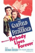 Watch Nobody Lives Forever 5movies