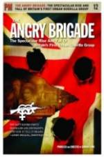 Watch The Angry Brigade The Spectacular Rise and Fall of Britain's First Urban Guerilla Group 5movies