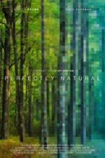 Watch Perfectly Natural 5movies