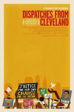 Watch Dispatches from Cleveland 5movies