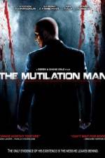 Watch The Mutilation Man 5movies