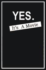 Watch Yes It's A Movie 5movies