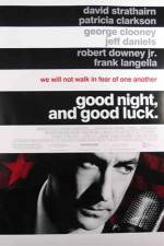 Watch Good Night, and Good Luck. 5movies