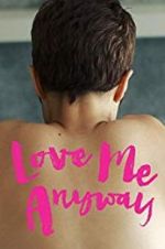 Watch Love Me Anyway 5movies