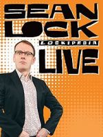 Watch Sean Lock: Lockipedia Live 5movies