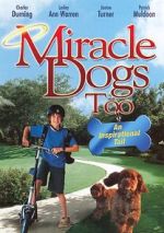 Watch Miracle Dogs Too 5movies
