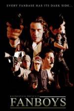 Watch Fanboys (2004) 5movies