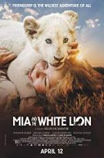 Watch Mia and the White Lion 5movies