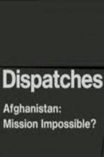 Watch Dispatches Afghanistan Mission Impossible 5movies