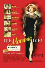 Watch Die Mommie Die 5movies