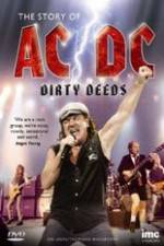 Watch The Story Of ACDC Dirty Deeds 5movies