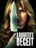 Watch A Daughter\'s Deceit 5movies