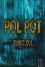 Watch Discovery Channel Pol Pot - Inside Evil 5movies