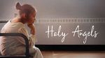 Watch Holy Angels (Short 2017) 5movies