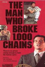 Watch The Man Who Broke 1,000 Chains 5movies