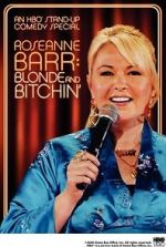 Watch Roseanne Barr: Blonde and Bitchin\' (TV Special 2006) 5movies