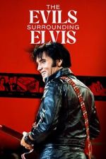 The Evils Surrounding Elvis 5movies