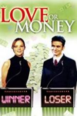 Watch Love or Money 5movies