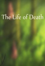 Watch The Life of Death 5movies