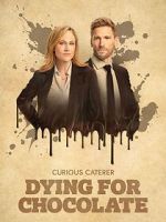 Watch Curious Caterer: Dying for Chocolate 5movies