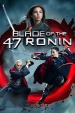 Watch Blade of the 47 Ronin 5movies