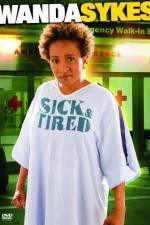 Watch Wanda Sykes Sick and Tired 5movies