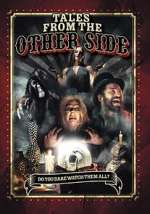 Watch Tales from the Other Side 5movies