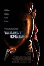 Watch Waist Deep 5movies