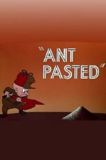 Watch Ant Pasted 5movies