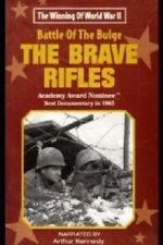 Watch The Battle of the Bulge... The Brave Rifles 5movies