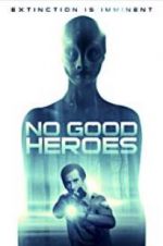 Watch No Good Heroes 5movies