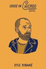 Watch Kyle Kinane: Loose in Chicago 5movies