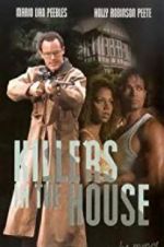 Watch Killers in the House 5movies