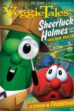 Watch VeggieTales Sheerluck Holmes and the Golden Ruler 5movies