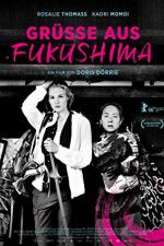 Watch Gre aus Fukushima 5movies