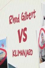 Watch Rhod Gilbert vs. Kilimanjaro 5movies